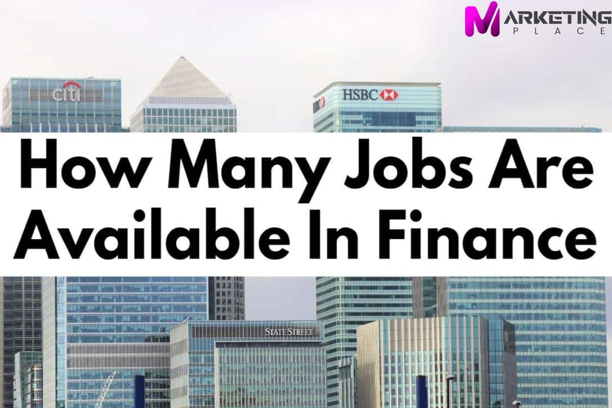 How Many Jobs are Available in Finance?