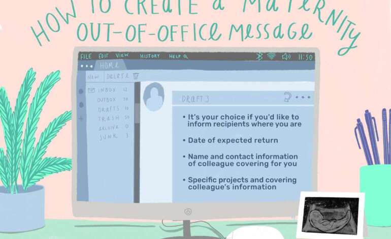 How to Write Maternity Leave Out of Office Message – 2024