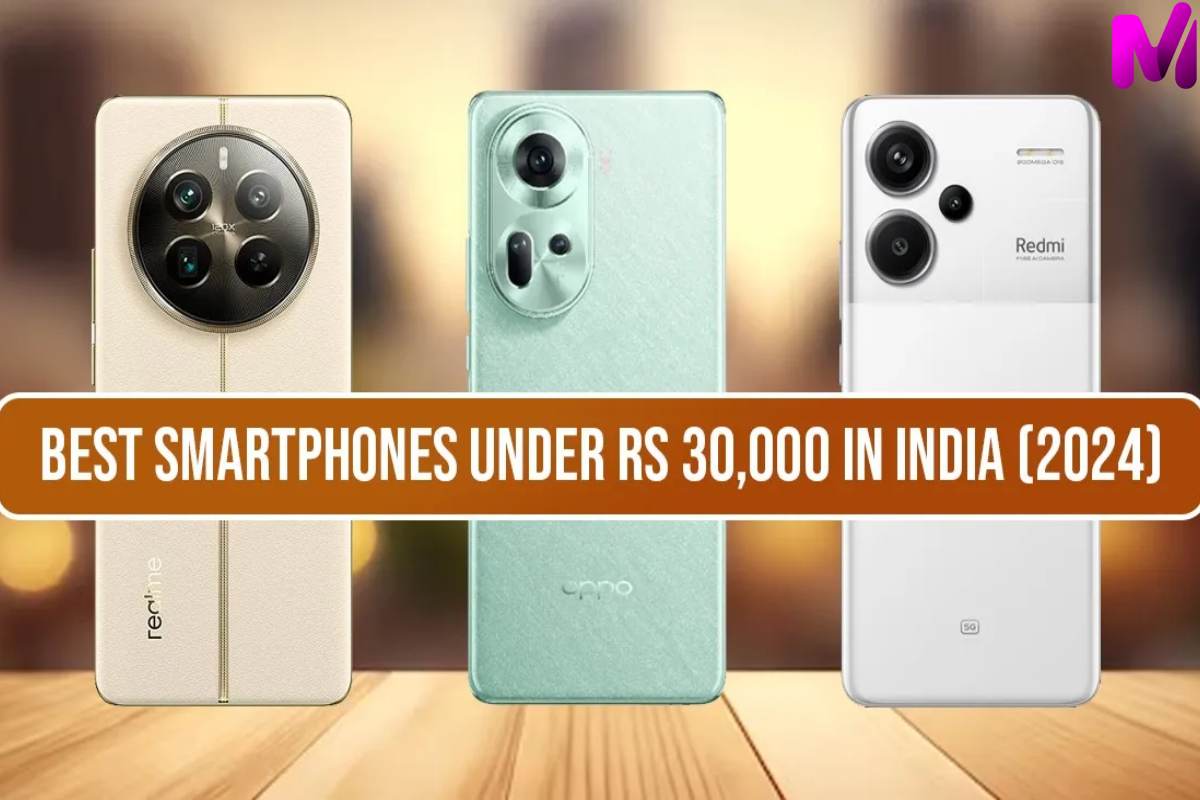 Top 5 Best Smartphone Under 30000 Budget – 2024